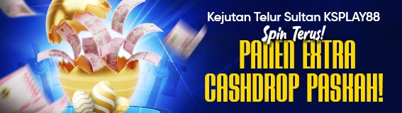 Kejutan Telur Sultan KSPLAY88: Spin Terus, Panen Extra Cashdrop Paskah!